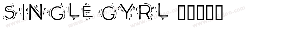 Single Gyrl字体转换